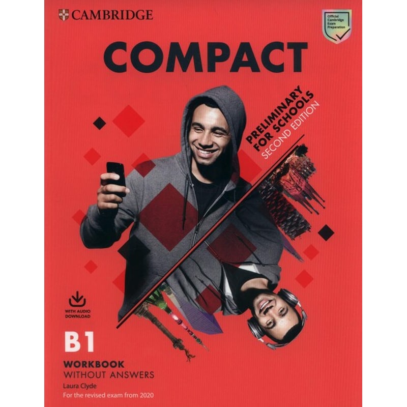 Compact Preliminary for Schools Workbook without Answers with Audio Download