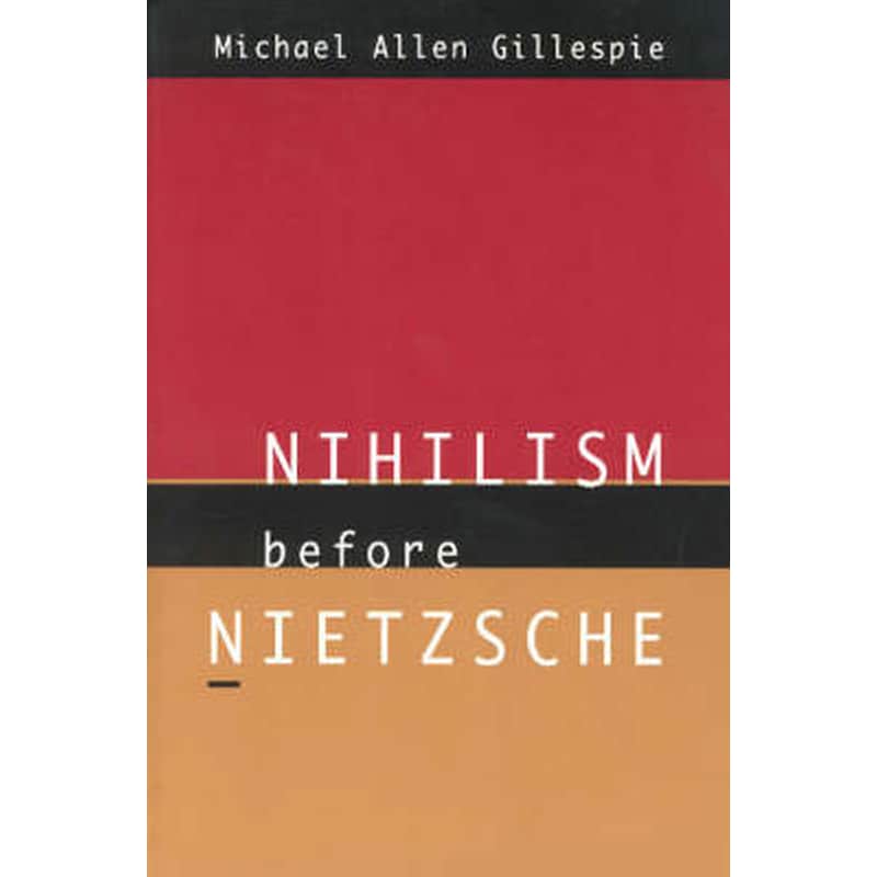 Nihilism Before Nietzsche