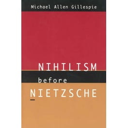 Nihilism Before Nietzsche
