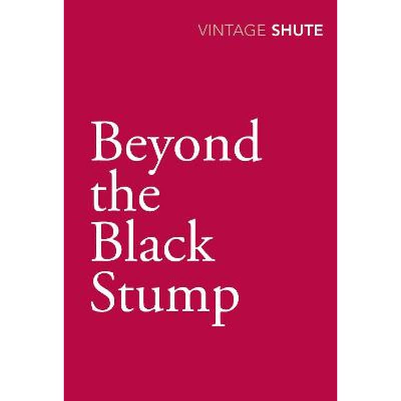 Beyond the Black Stump