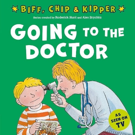 Going to the Doctor (First Experiences with Biff, Chip & Kipper) image 0