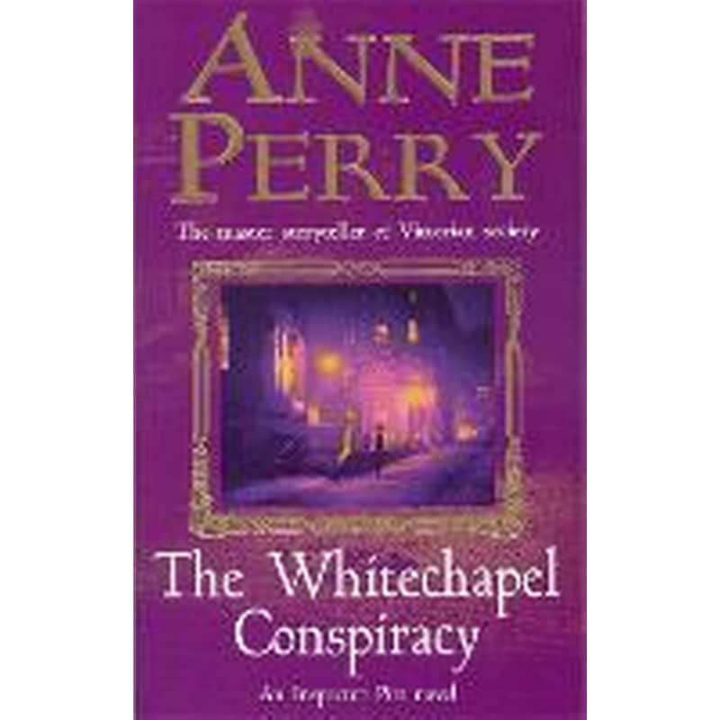 Whitechapel Conspiracy (Thomas Pitt Mystery, Book 21)