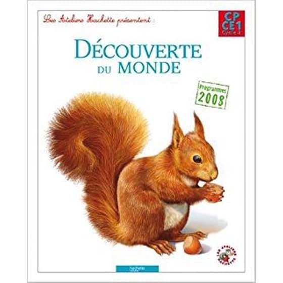 Les Ateliers Hachette Decouverte Du Monde Cp/Ce1 - Livre Eleve - Ed. 2012 image 0
