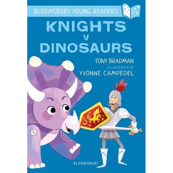 Knights V Dinosaurs: A Bloomsbury Young Reader image 0