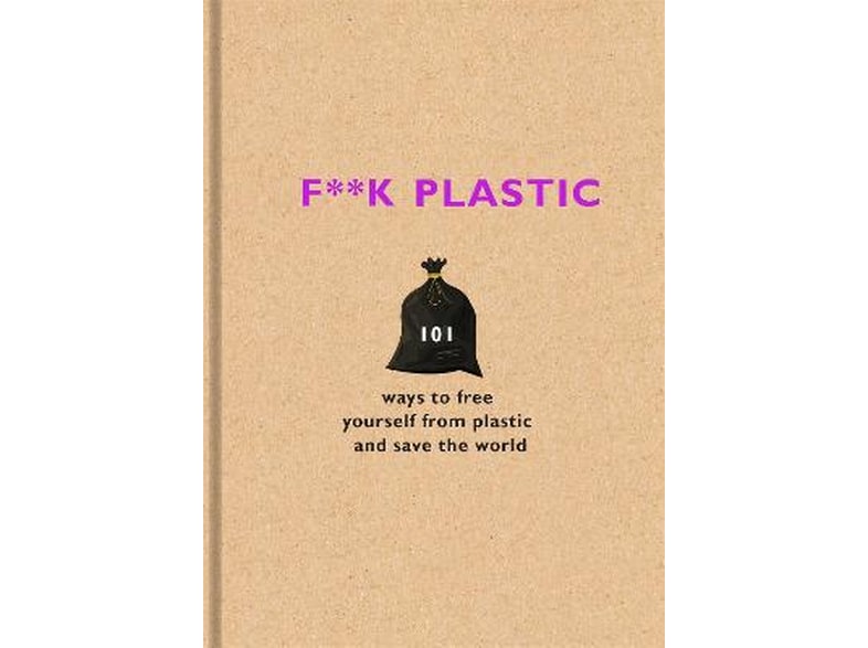 F**k Plastic