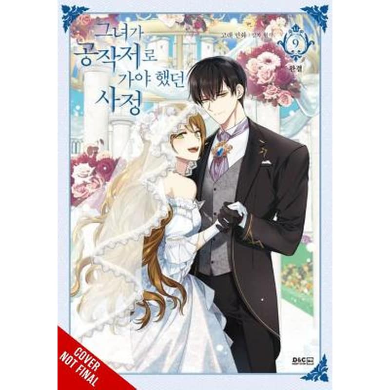 Why Raeliana Ended Up at the Dukes Mansion, Vol. 9