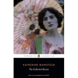 The Collected Stories of Katherine Mansfield