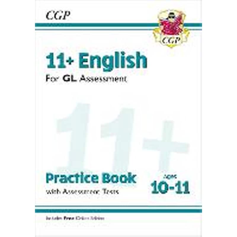 11+ GL English Practice Book Assessment Tests - Ages 10-11 (with Online Edition)