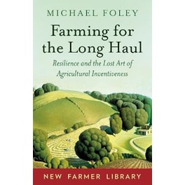 Farming for the Long Haul