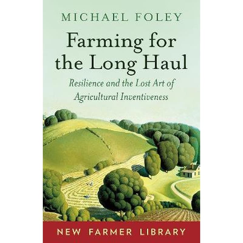 Farming for the Long Haul