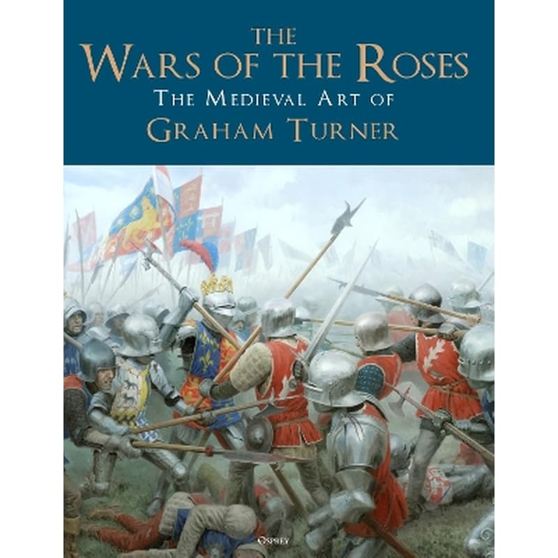 The Wars of the Roses