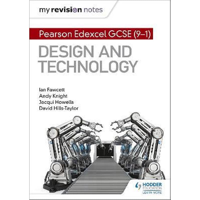 My Revision Notes: Pearson Edexcel GCSE (9-1) Design and Technology