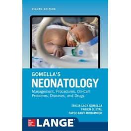 Gomella's Neonatology, Eighth Edition