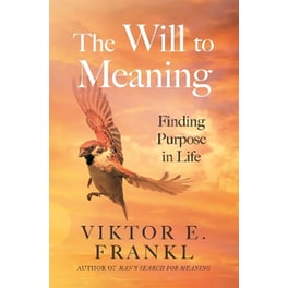 The Will to Meaning