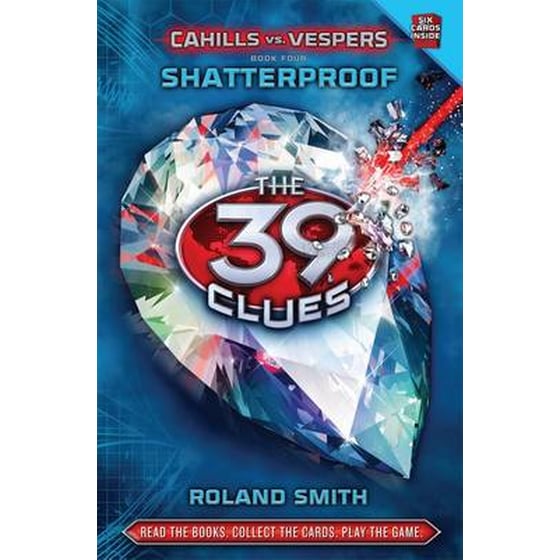 Shatterproof (the 39 Clues Cahills vs. Vespers #4) image 0