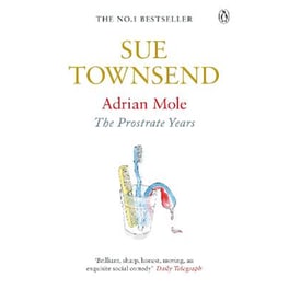Adrian Mole: The Prostrate Years