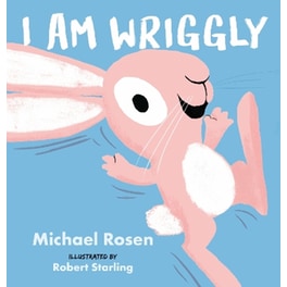I Am Wriggly