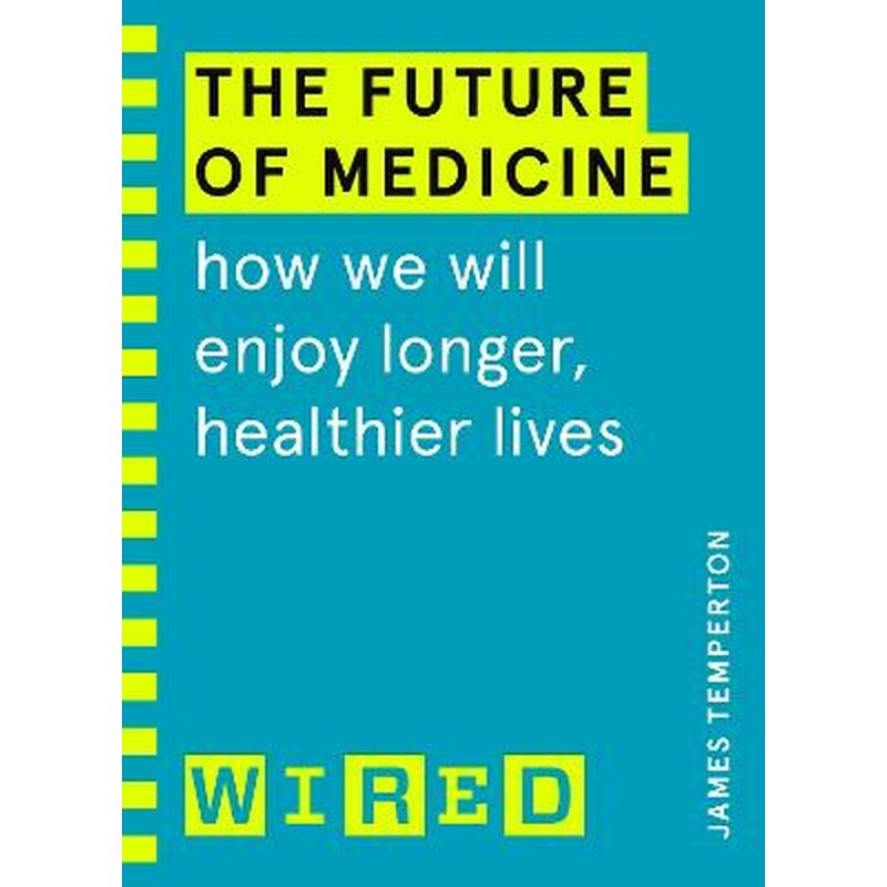 The Future of Medicine