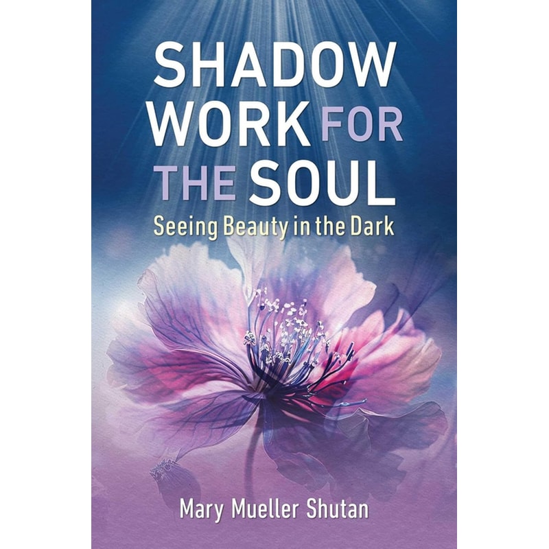 Shadow Work for the Soul