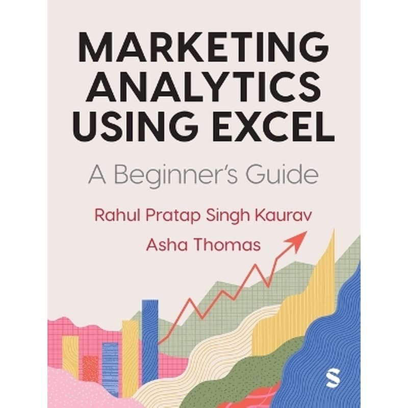 Marketing Analytics Using Excel