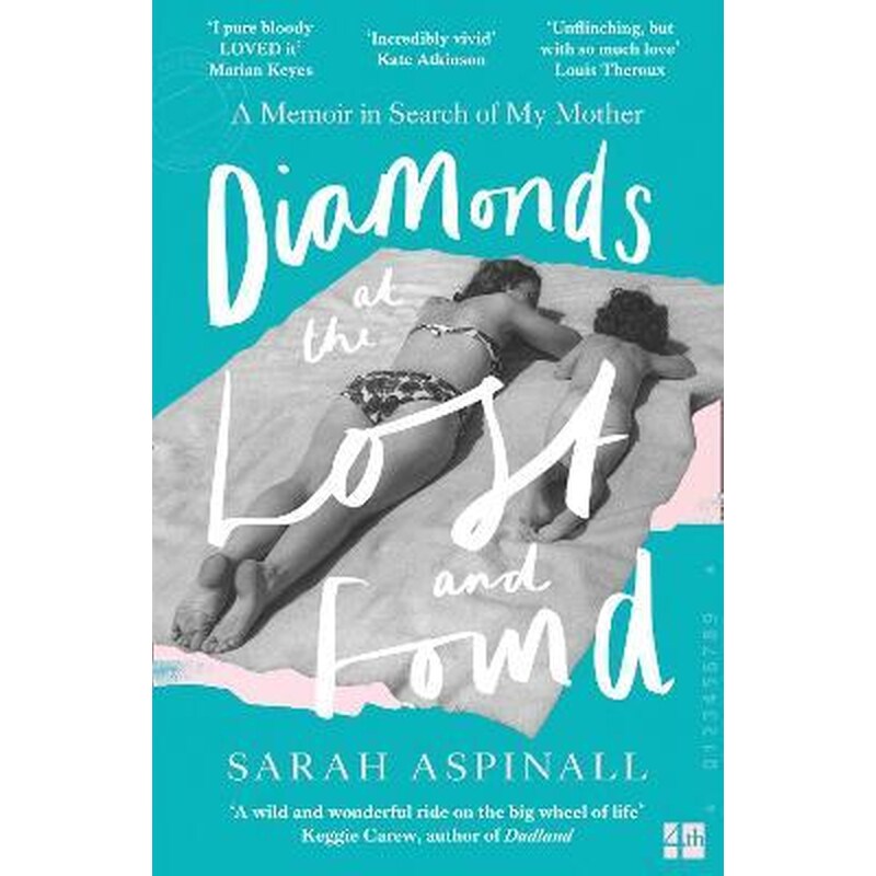 Diamonds at the Lost and Found : A Memoir in Search of My Mother