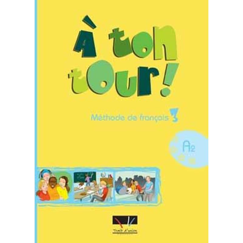 A Ton Tour 3 A2 Methode
