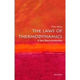 The Laws of Thermodynamics- A Very Short Introduction