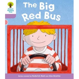 The Oxford Reading Tree- Level 1+ More a Decode and Develop The Big Red Bus Level 1