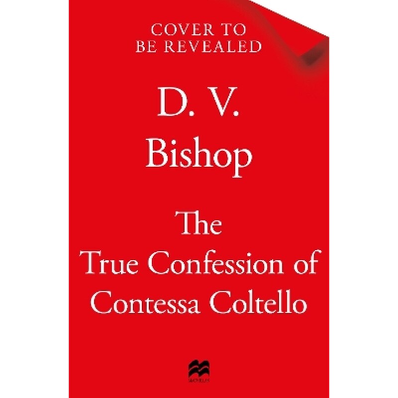 The True Confession of Contessa Coltello