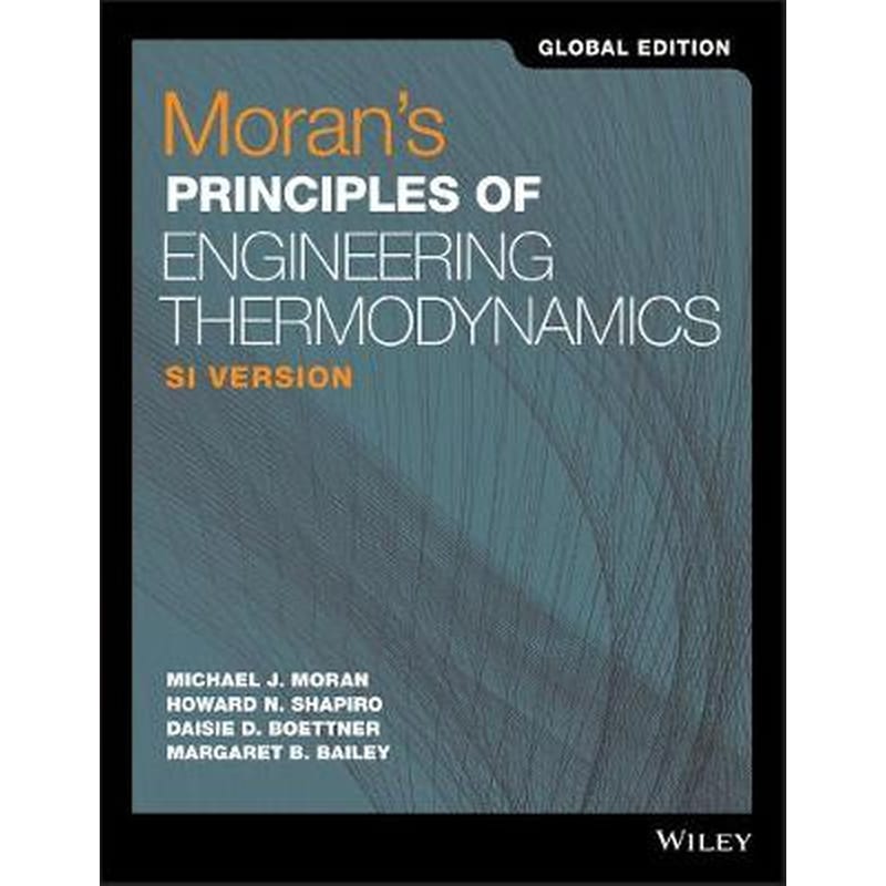 Morans Principles of Engineering Thermodynamics, 9th Edition SI Global Edition