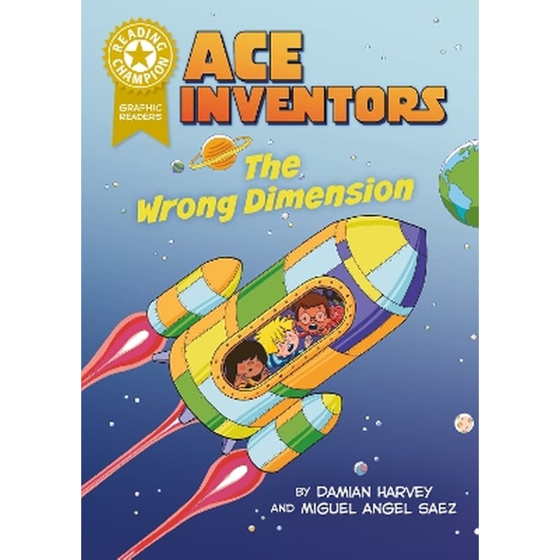Reading Champion: Graphics: Ace Inventors: The Wrong Dimension