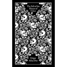 The Fall of the House of Usher and Other Writings