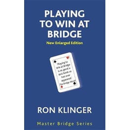 Playing To Win At Bridge