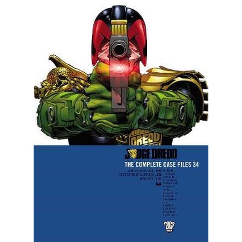 Judge Dredd: The Complete Case Files 34