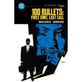 100 Bullets: First Shot, Last Call: DC Compact Comics Edition