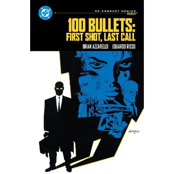 100 Bullets: First Shot, Last Call: DC Compact Comics Edition image 0