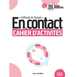 En Contact Β1 - Cahier d'activites (B1)