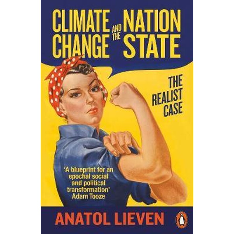 Climate Change and the Nation State : The Realist Case
