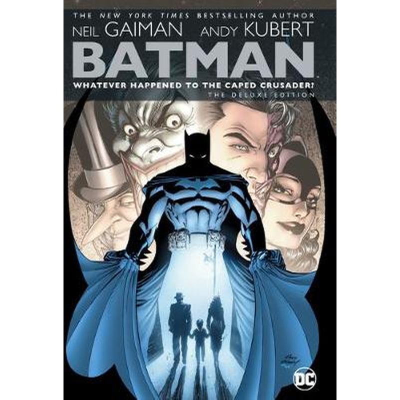 Batman: Whatever Happened to the Caped Crusader? Deluxe 2020 Edition