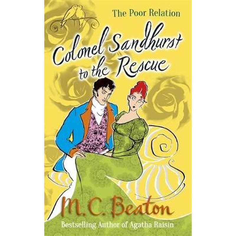 Colonel Sandhurst to the Rescue