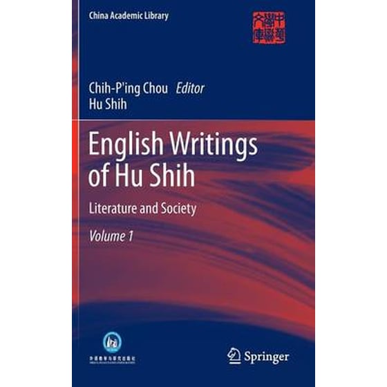 English Writings of Hu Shih Volume 1 English Writings of Hu Shih Literature and Society image 0