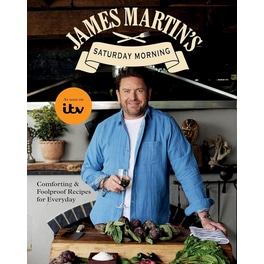 James Martin’s Saturday Morning Cookbook
