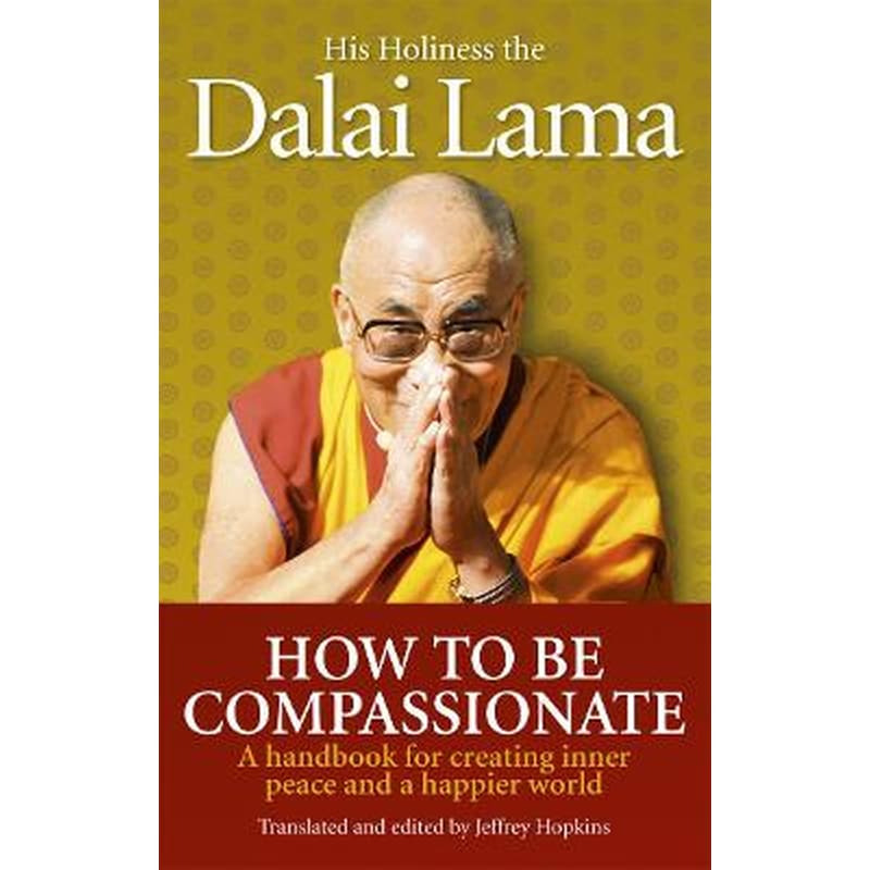 How To Be Compassionate