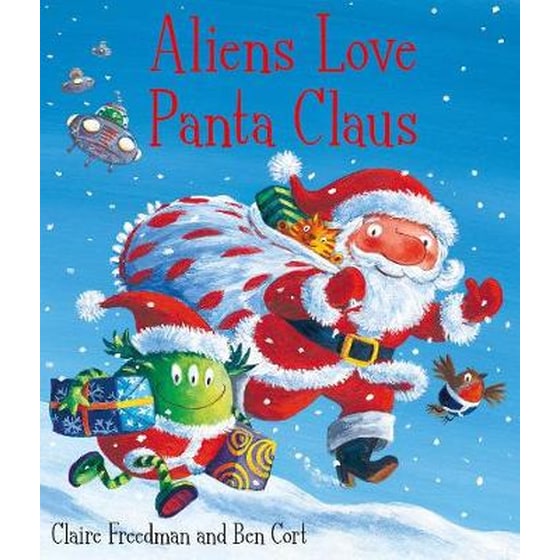 Aliens Love Panta Claus image 0
