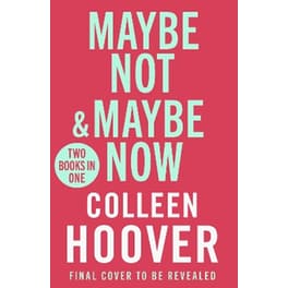Maybe Not / Maybe Now BInd-up