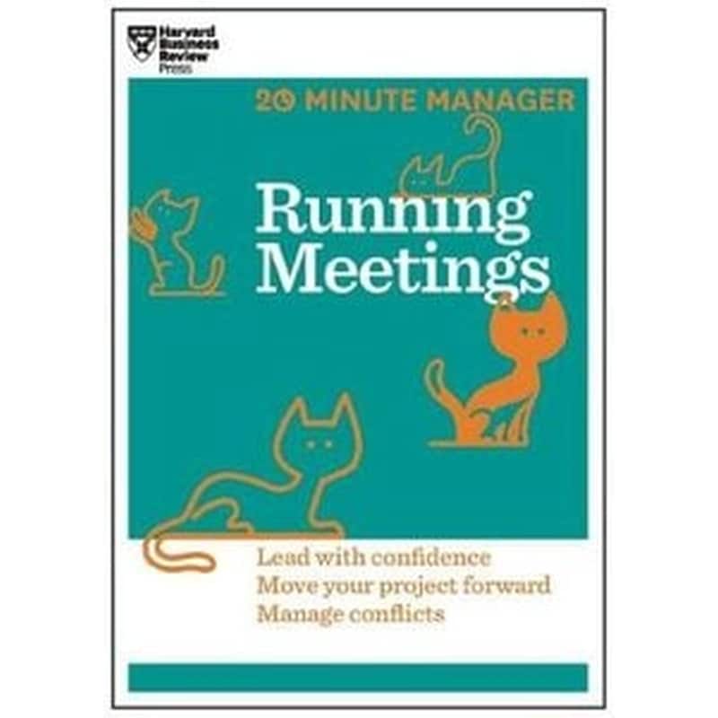 Running Meetings (HBR 20-Minute Manager Series)