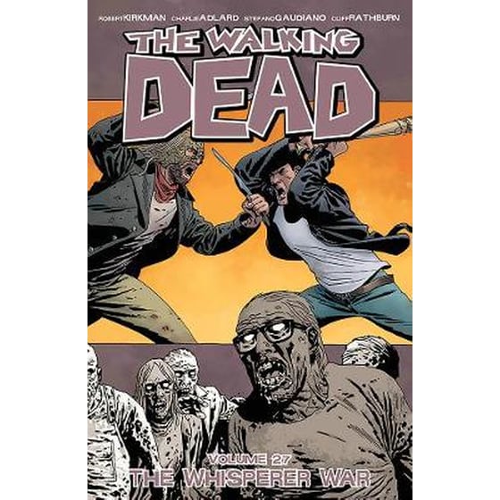 The Walking Dead Volume 27 The Whisperer War image 0