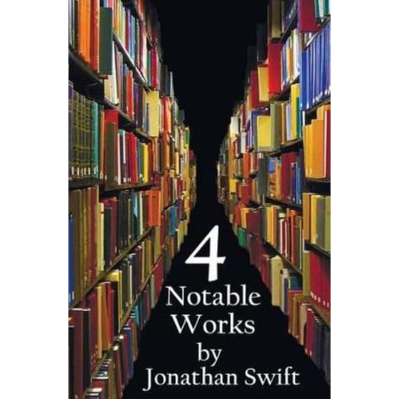 Four Notable Works by Jonathan Swift (complete and Unabridged), Including image 0