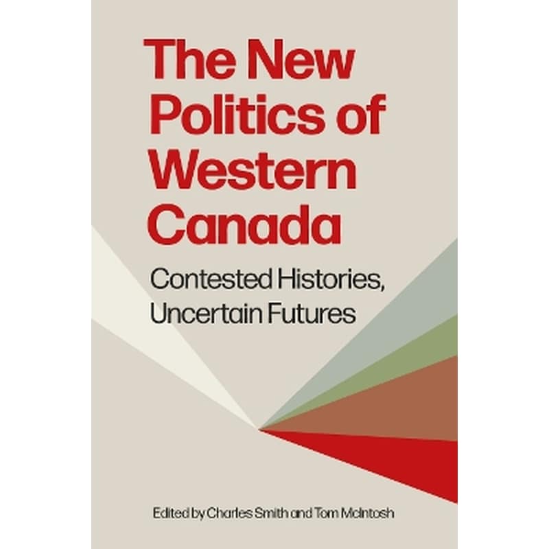 The New Politics of Western Canada