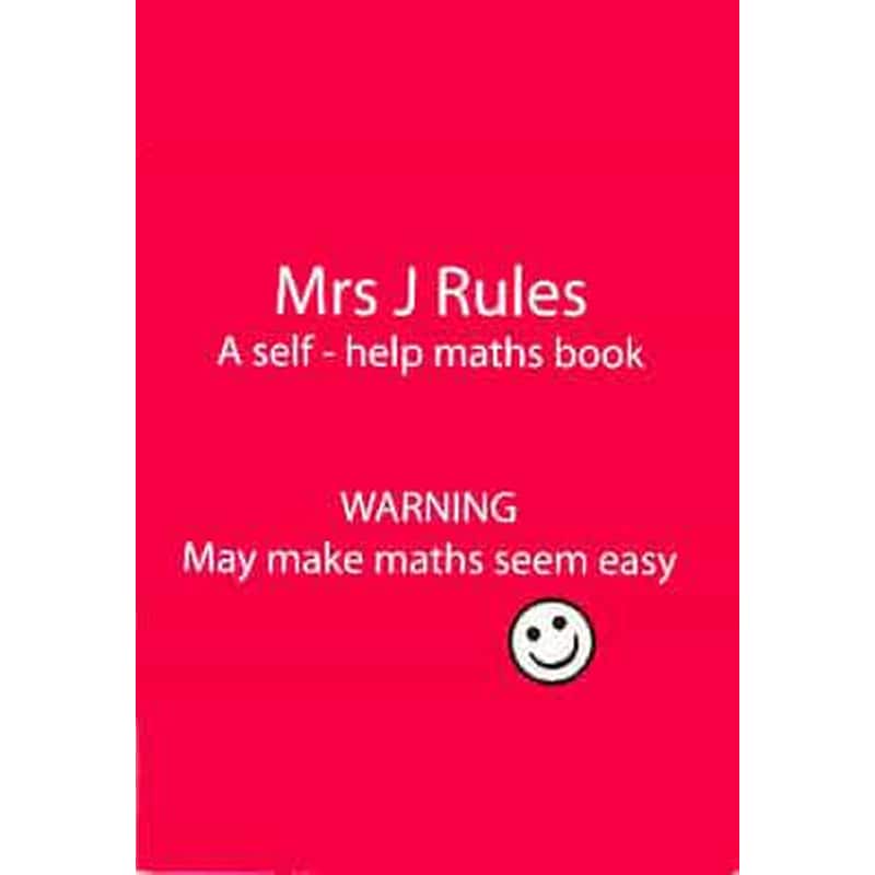 Mrs J.Rules: A Self-help Maths Book: 1: Yes